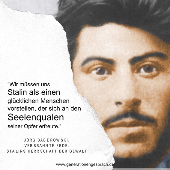 Jörg Baberowski über Stalin und die Seelenqualen seiner Opfer | Generationengespräch Zitat von Jörg Baberowski über Stalin und die Psychologie des Terrors