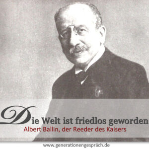 albert-ballin-reeder-des-kaisers-hapag-hamburg | Generationengespräch Albert Ballin, Generaldirektor der HAPAG und enger Vertrauter Kaiser Wilhelms II.