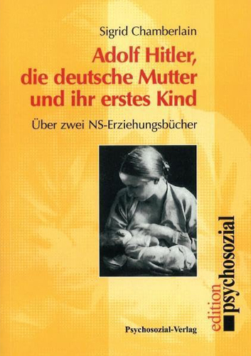 Amazon Buchempfehlung Adolf Hitler die deutsche Mutter und ihr erstes Kind Generationengespräch
