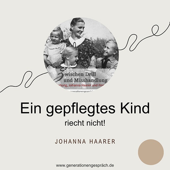 Ein gepflegtes Kind riecht nicht Zitat Johanna Haarer Die deutsche Mutter und ihr erstes Kind Generationengespräch