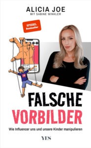 Falsche Vorbilder: Wie Influencer unser Denken beeinflussen | Generationengespräch Buch „Falsche Vorbilder“ von Alicia Joe über Influencer, Social Media, Manipulation und den Einfluss auf Kinder und Erwachsene.