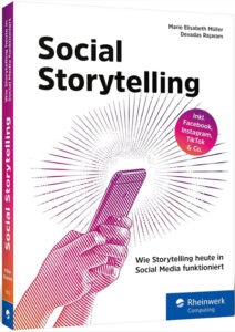 Social Storytelling – Geschichten für Instagram, Facebook & TikTok | Generationengespräch Buch Social Storytelling: Praxisratgeber für Storytelling auf Instagram, Facebook, TikTok und anderen Social-Media-Plattformen.