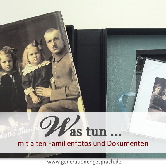 was tun mit alten familienfotos www.generationengespräch.de