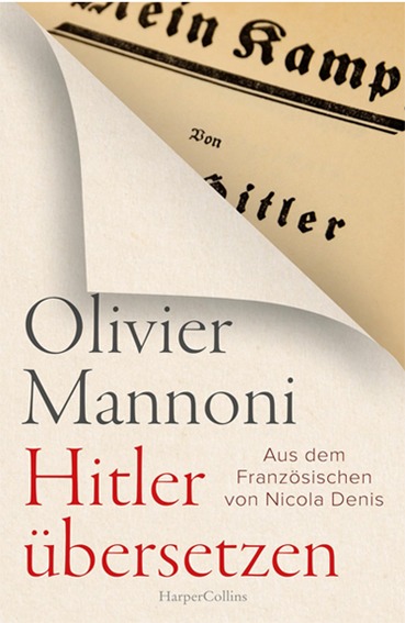Hitler übersetzen – Olivier Mannoni über Sprache und Populismus | Generationengespräch Buchcover „Hitler übersetzen“ von Olivier Mannoni über Hitlers Sprache und politische Rhetorik