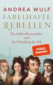 Buchempfehlung Fabelhafte Rebellen Andrea Wulf Generationengespräch