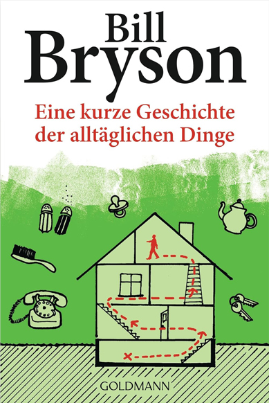 Amazon Buchempfehlung Bill Bryson Eine kurze Geschichte der alltäglichen Dinge Generationengespräch
