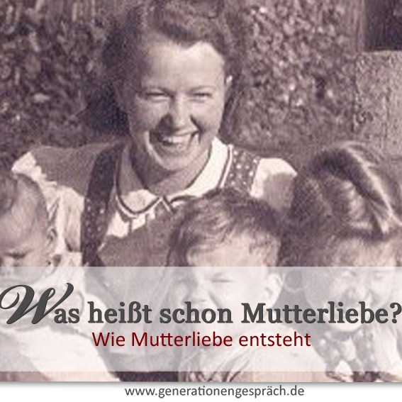 Was ist Mutterliebe Bedeutung Bindung zwischen Mutter und Kind und frühe Kindheit Entwicklung