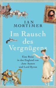 Buch über das Regency-Zeitalter mit Jane Austen, Lord Byron und der britischen Gesellschaft des frühen 19. Jahrhunderts