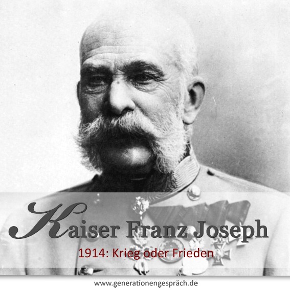 Kaiser Franz Joseph von Österreich-Ungarn um 1915 während des Ersten Weltkriegs
