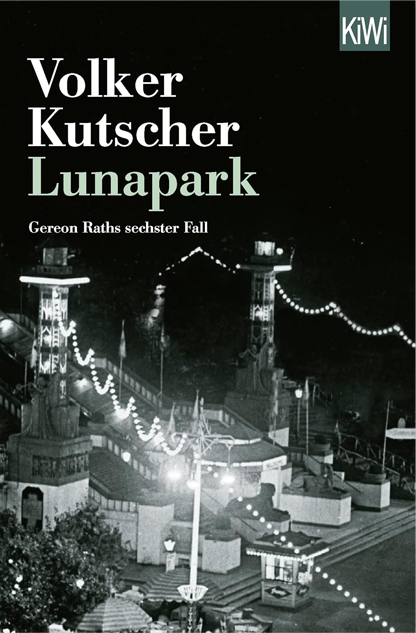 Buchempfehlung Volker Kutscher Lunapark Generationengespräch