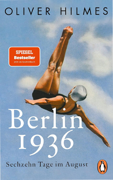 Berlin 1936 Oliver Hilmes amazon Buchempfehlung Generationengespräch