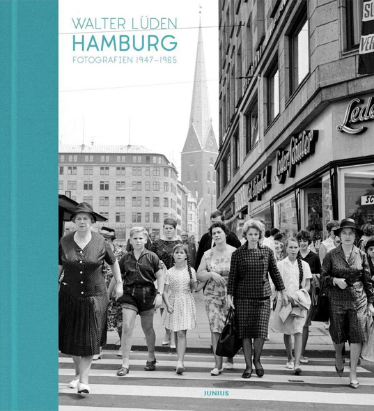 Buchempfehlung Hamburg Fotografien 1947 - 1965 Generationengespräch