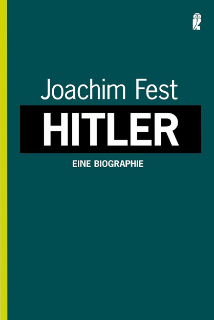 Buchempfehlung Hitler Eine Biographie Joachim Fest Generationengespräch
