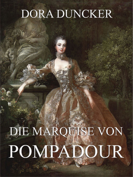 Buchempfehlung Die Marquise von Pompadour Generationengespräch