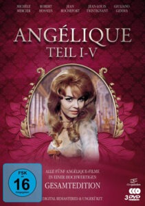 Angélique I–V – Abenteuer, Liebe und Intrigen am Hof des Sonnenkönigs Angélique Filmreihe mit Michèle Mercier vor der prachtvollen Kulisse des Frankreichs unter Ludwig XIV.