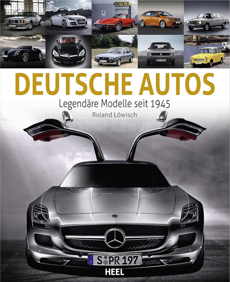 Buchempfehlung Deutsche Autos Legendäre Modelle seit 1945 Generationengespräch