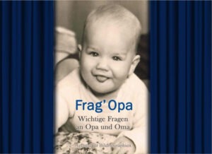 Buch Frag’ Opa mit Fragen zur Familiengeschichte und Biografiearbeit für Erinnerungen von Großeltern