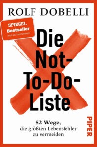 Buchempfehlung Die Not-To-Do-Liste - 52 Wege, die größten Lebensfehler zu vermeiden