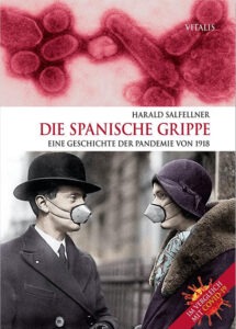 Spanische Grippe 1918 im Vergleich mit COVID-19 | Generationengespräch Buch über die Spanische Grippe 1918 und den Vergleich mit der COVID-19-Pandemie