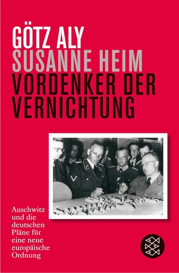 Buchempfehlung Vordenker der Vernichtung - Auschwitz und die Pläne für eine neue europäische Ordnung