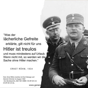 Zitat SA-Chef Ernst Röhm Hitler lächerlicher Gefreiter Deutschland 1934 Generationengespräch